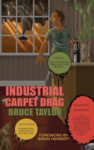 Kniha Industrial Carpet Drag Bruce Taylor
