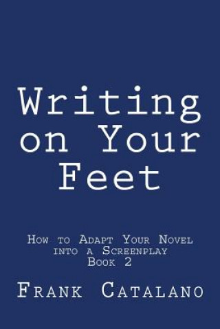 Buch Writing on Your Feet Frank Catalano