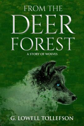 Carte From The Deer Forest G Lowell Tollefson