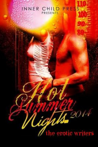 Kniha Hot Summer Nights 2014 The Erotic Writers