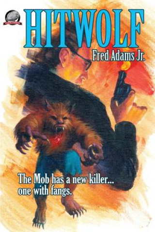 Kniha Hitwolf Fred Adams Jr