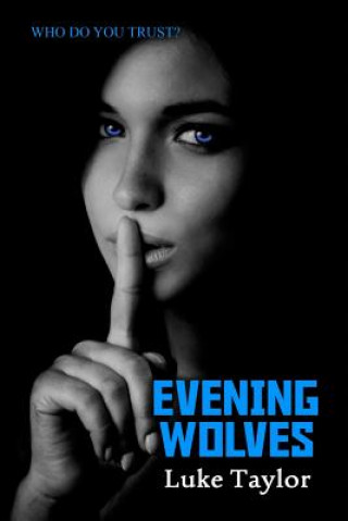 Book Evening Wolves Luke Taylor