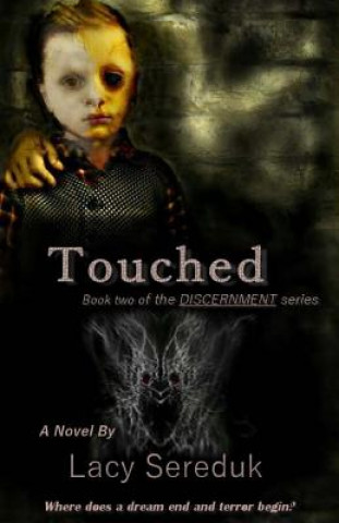 Książka Discernment II: Touched Lacy Sereduk