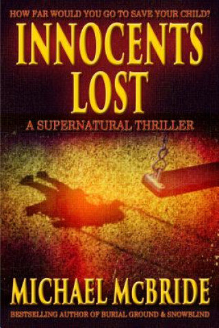 Book Innocents Lost: A Supernatural Thriller Michael McBride