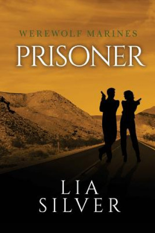 Knjiga Prisoner Lia Silver