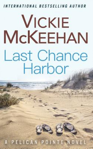 Livre Last Chance Harbor Vickie McKeehan