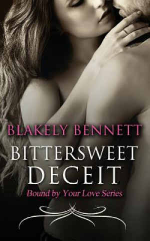 Boek Bittersweet Deceit Blakely Bennett