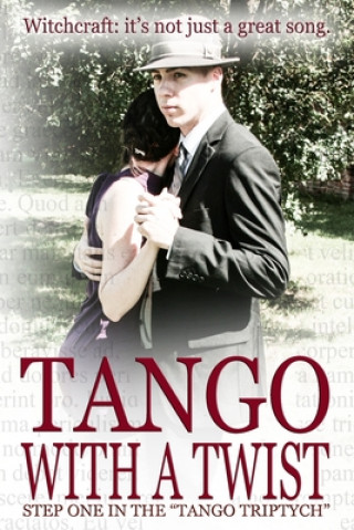 Kniha Tango with a Twist (Special Edition) MR John Robert Mack
