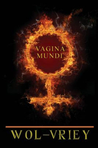 Kniha Vagina Mundi Wol-Vriey