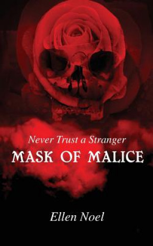 Livre Mask of Malice Ellen Noel