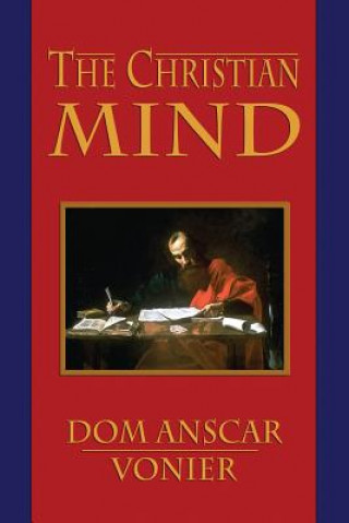 Knjiga The Christian Mind Dom Anscar Vonier