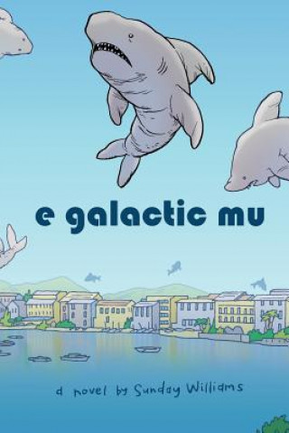 Książka e galactic mu Sunday Williams