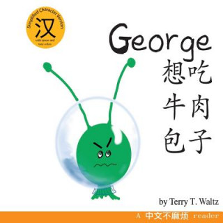 Książka George Xiang Chi Niurou Baozi: Simplified Character Version Terry T Waltz