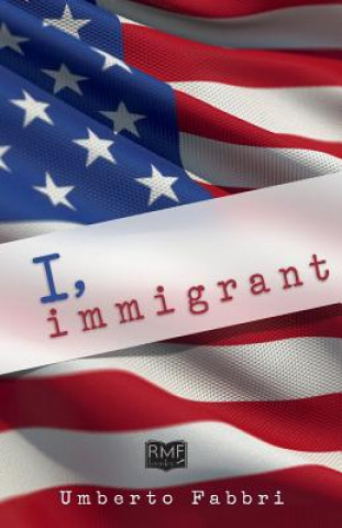 Knjiga I, Immigrant Umberto Fabbri