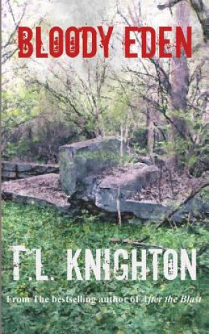 Buch Bloody Eden T L Knighton