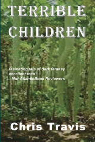 Knjiga Terrible Children Chris Travis