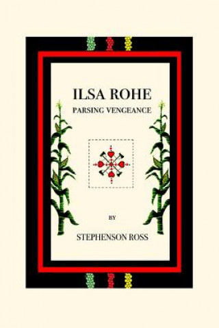 Kniha Ilsa Rohe: Parsing Vengeance Stephenson Ross