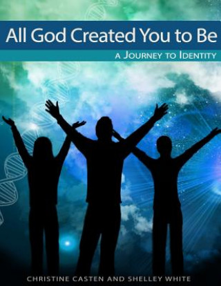 Carte All God Created You To Be Christine Casten