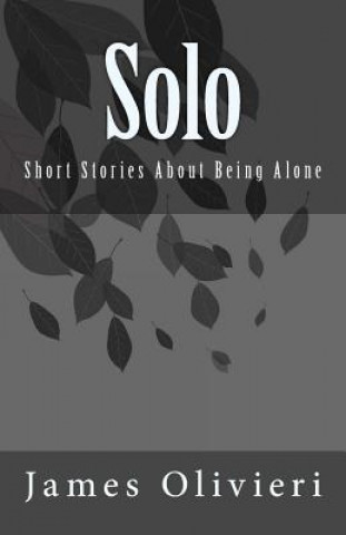 Książka Solo: Short Stories About Being Alone James Olivieri