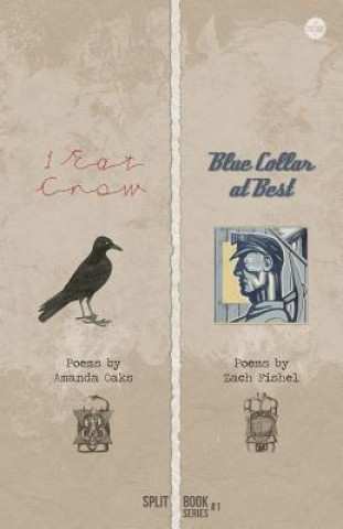 Book I Eat Crow + Blue Collar at Best Amanda Oaks