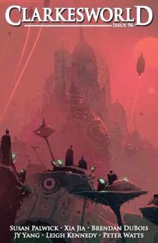 Libro Clarkesworld Issue 96 Neil Clarke