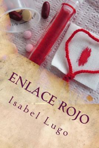 Kniha Enlace Rojo Isabel Lugo