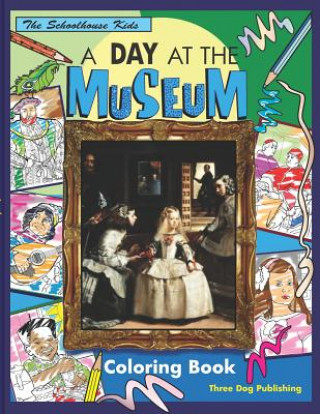 Kniha A Day At The Museum Coloring Book Nancy Marasa