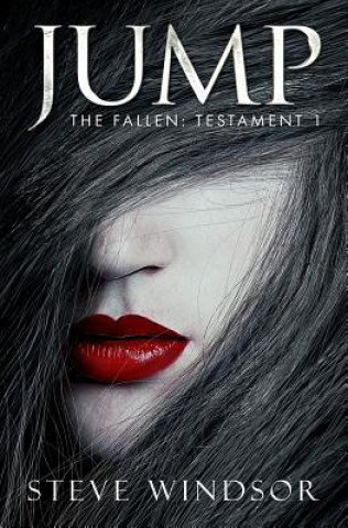 Книга Jump: The Fallen: Testament 1 Steve Windsor