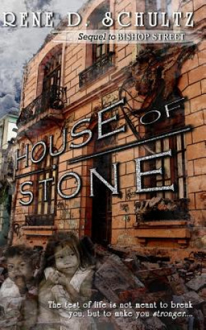 Kniha House of Stone Rene D Schultz