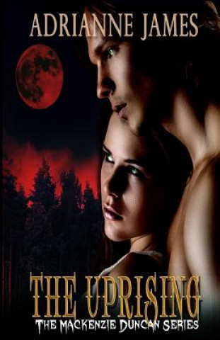 Book The Uprising Adrianne James