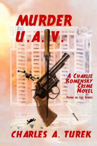 Boek Murder U.A.V. Charles A Turek