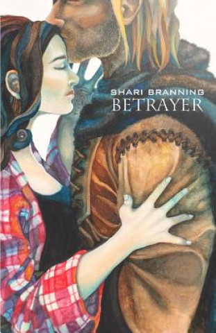 Книга Betrayer Shari Branning