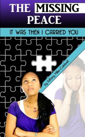 Knjiga The Missing Peace Kiffany Miller-Caldwell