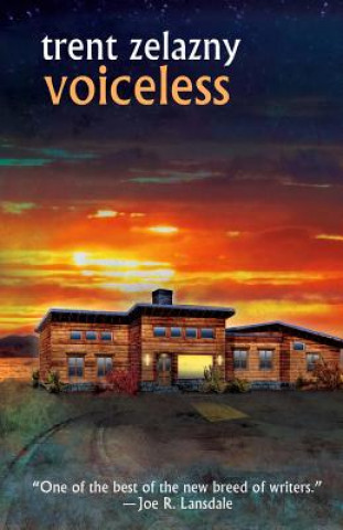Kniha Voiceless Trent Zelazny