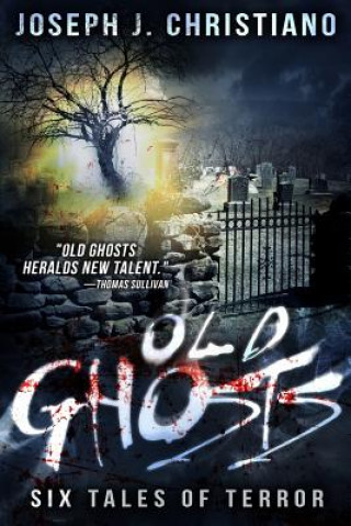Boek Old Ghosts Joseph J Christiano