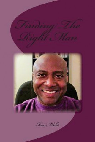 Carte Finding The Right Man Rom Wills