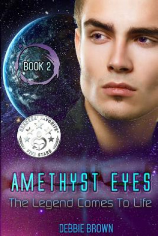 Kniha Amethyst Eyes: The Legend Come to Life Debbie Brown