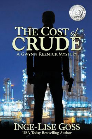 Knjiga The Cost of Crude Inge-Lise Goss