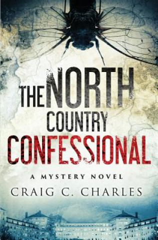 Kniha The North Country Confessional Craig C Charles