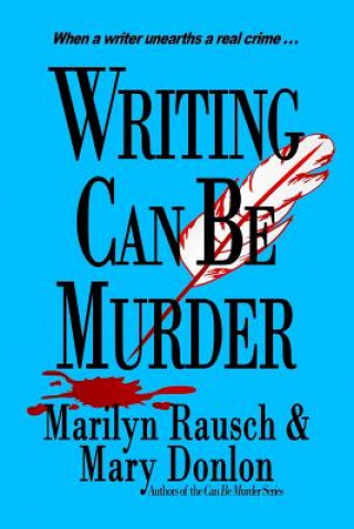 Carte Writing Can Be Murder Marilyn Rausch
