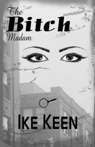 Knjiga Bitch Ike Keen