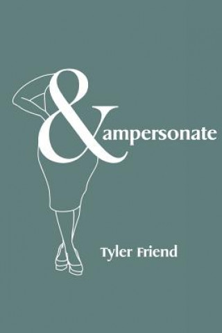 Boek ampersonate Tyler Friend