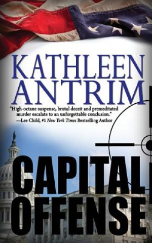 Kniha Capital Offense Kathleen Antrim