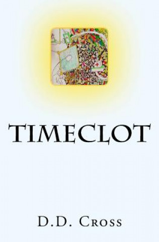 Knjiga Timeclot D D Cross