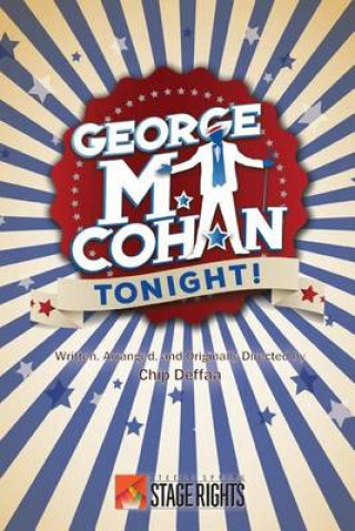 Carte George M. Cohan Tonight! Chip Deffaa