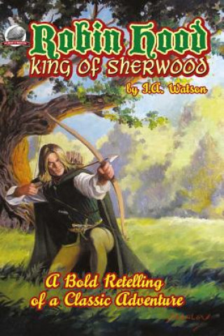 Book Robin Hood: King of Sherwood I a Watson