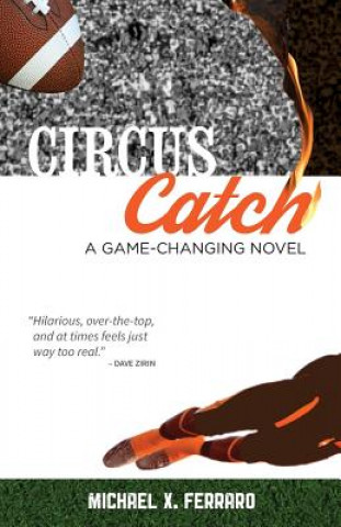 Knjiga Circus Catch Michael X Ferraro