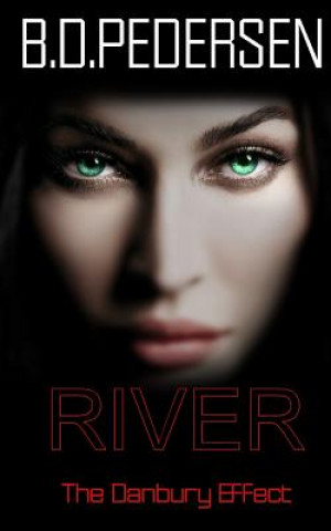 Buch River: The Danbury Effect B D Pedersen