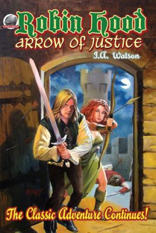 Książka Robin Hood: Arrow of Justice I a Watson