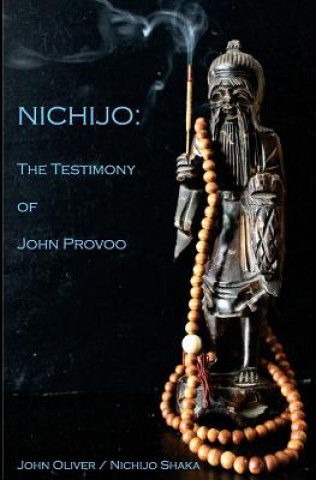 Kniha Nichijo: The Testimony of John Provoo John Oliver